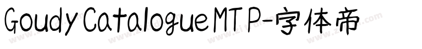 Goudy Catalogue MT P字体转换